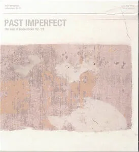 Past imperfect : the best of Tindersticks '92-'21